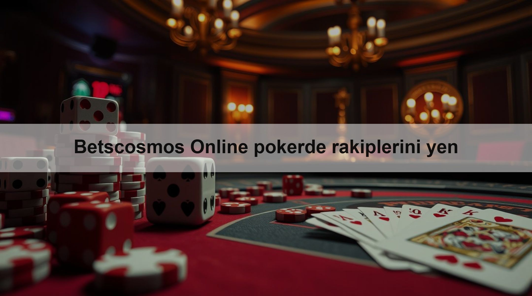 Betscosmos Online pokerde rakiplerini yen