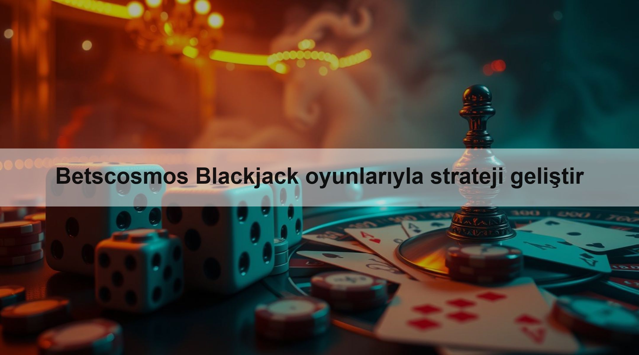 Betscosmos Blackjack oyunlarıyla strateji geliştir