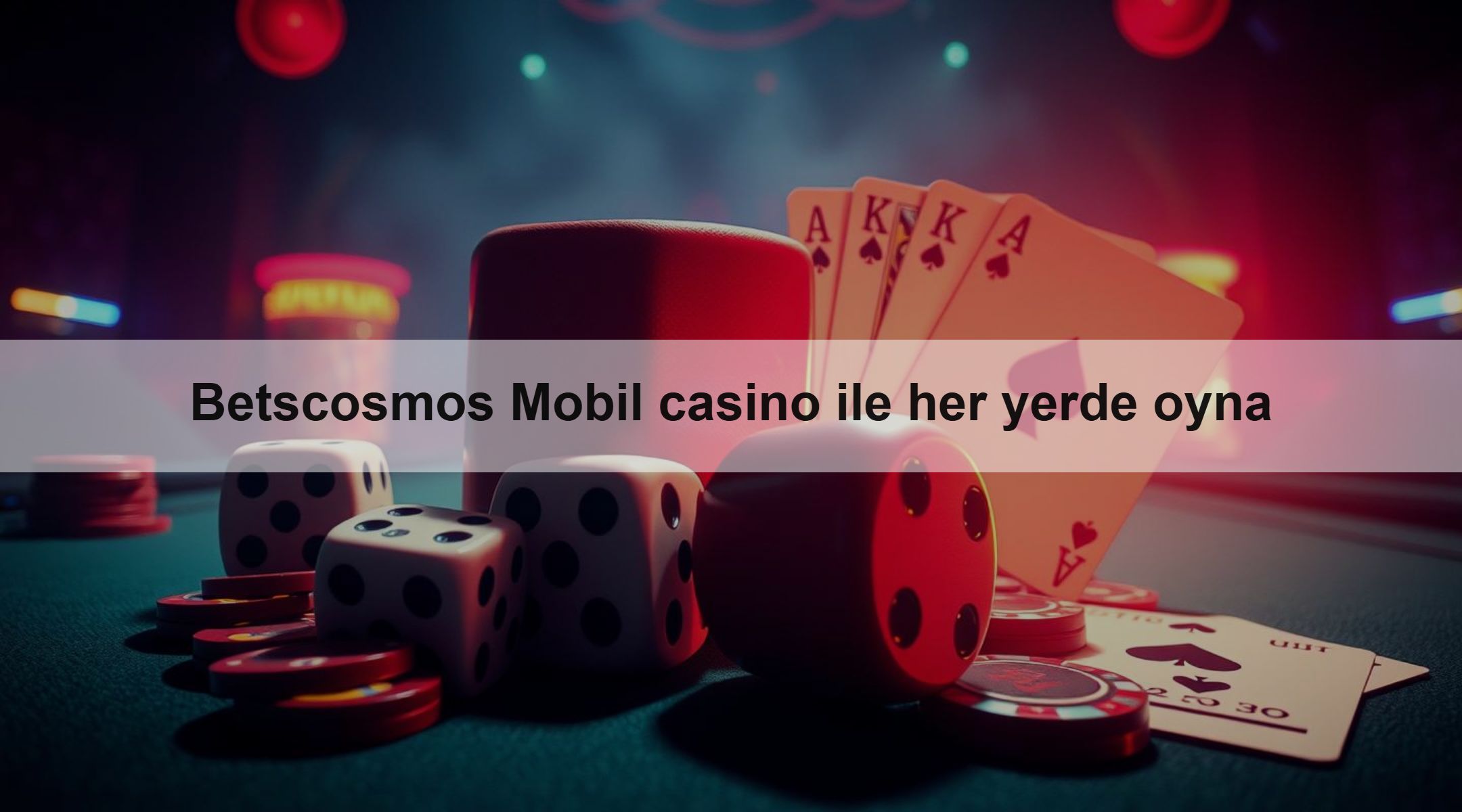 Betscosmos Mobil casino ile her yerde oyna