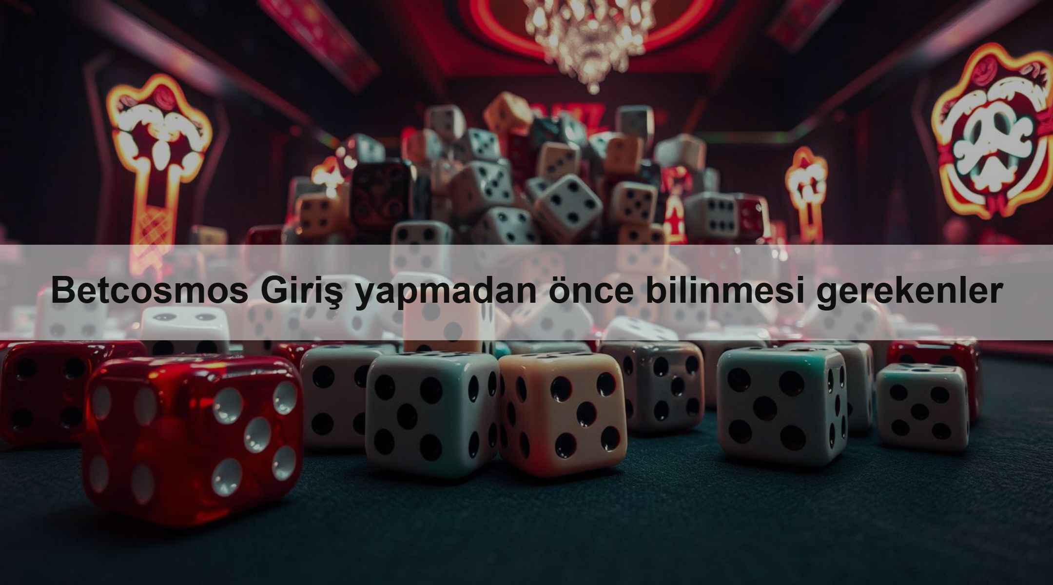 Betcosmos Giriş yapmadan önce bilinmesi gerekenler