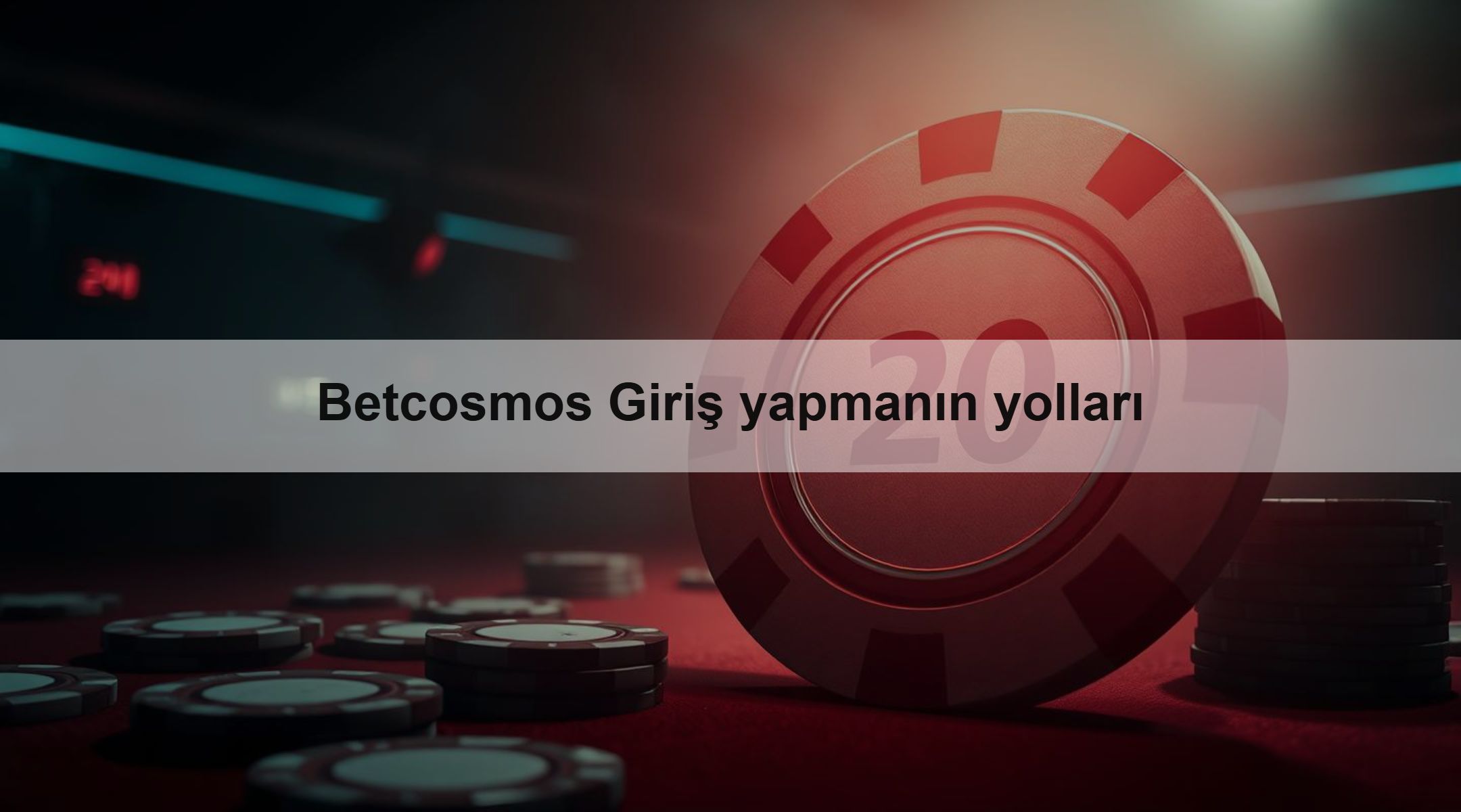Betcosmos Giriş yapmanın yolları