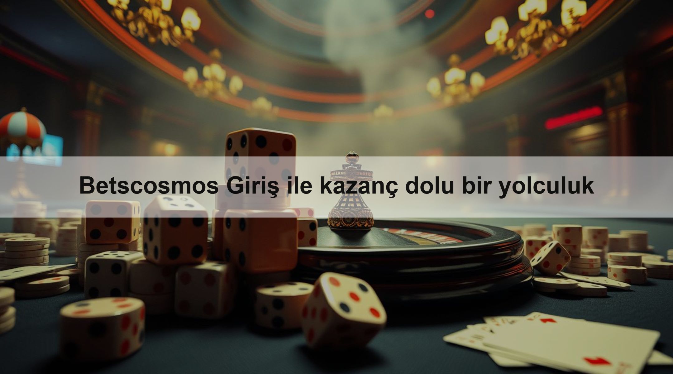 Betscosmos Giriş ile kazanç dolu bir yolculuk